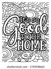 home quarantine coloring book. inspirational quotes coloring book page. 