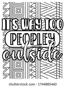 Home Quarantine coloring book pages.motivational quotes coloring pages design .inspirational words coloring book pages design.	
