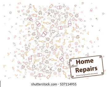 Home repairs
abstract background for documents. Spatula, paint, hammer, roller, whitewash, screwdriver, drill, wheelbarrow, wall, nuts, screws, home repair