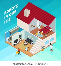 Home with robots for housework, machines helpers and drone goods delivery on blue background isometric vector illustration