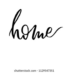Home - rough edges - handwritten phrase isolated on white background