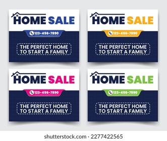 Home sale business real estate company ads, yard sign, signage and poster design for outdoor advertising multiple color version vector template