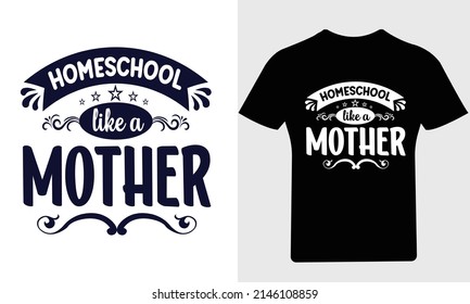 Home School like a Mother