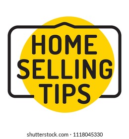 Home selling tips. Badge icon. Flat vector illustration on white background.