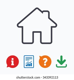 Home sign icon. Main page button. Navigation symbol. Information think bubble, question mark, download and report.
