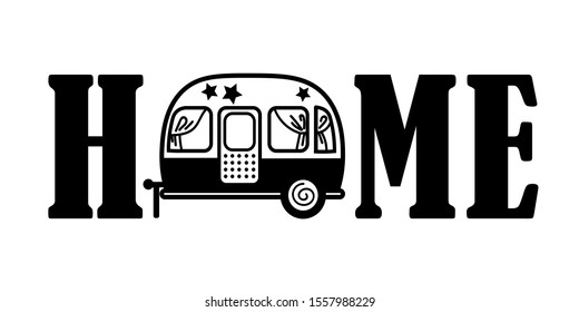 Home sign vector file. Camping trailer sign. Summer travel. Isolated on transparent background.