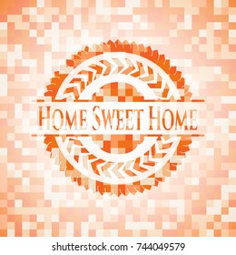 Home Sweet Home abstract emblem, orange mosaic background