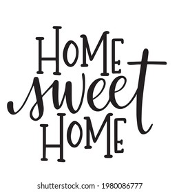 home sweet home background inspirational positive quotes, motivational, typography, lettering design	