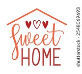 Home Sweet Home Brush Lettering Vector Illustration for Inspirational Clipart Designs