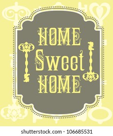 home sweet home card. vector illustration