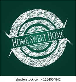 Home Sweet Home chalkboard emblem written on a blackboard