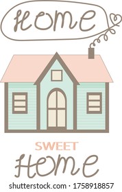 Home sweet home cozy pastel colors vector design card 