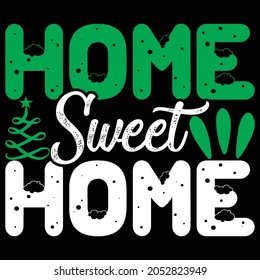 Home Sweet Home Design and Vector File