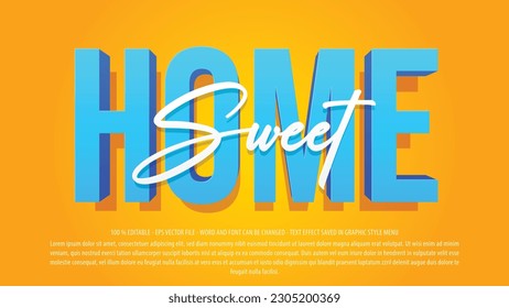 Home sweet home editable text effect template with 3d style use for logo and business brand