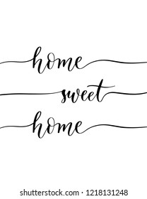 Home sweet home - elegant calligraphic vector inscription.Unique hand lettering for the design of your jewelry, T shirts, prints and other business.