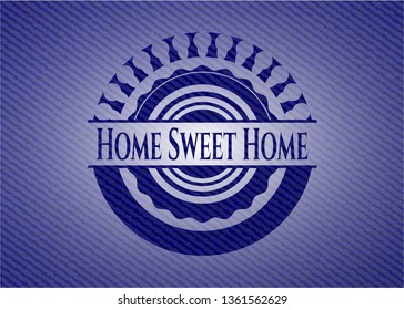 Home Sweet Home emblem with jean texture