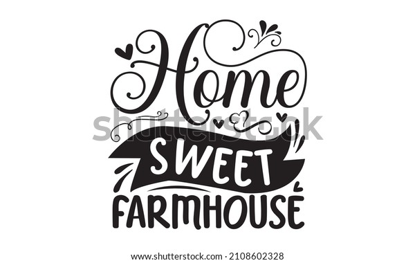 Home Sweet Farmhouse Lettering Greeting Cards Stock Vector (Royalty ...