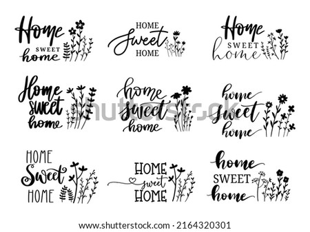 Home sweet home with flower Big set, lettering. Modern slogan , handwritten, calligraphy, doodle,hand drawn style, For housewarming,card,banner.vector illustration
 Foto stock © 