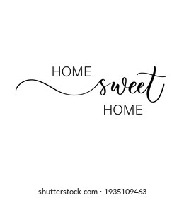 Home sweet home - hand drawn calligraphy and lettering inscription.