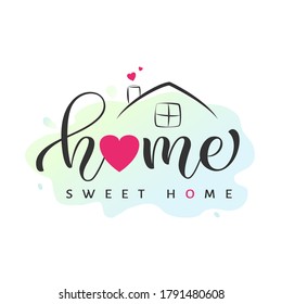 Home sweet home. Hand drawn lettering. Inspirational typographic poster. Vector illustrations.