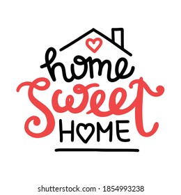 Home Sweet Home Hand Drawn Lettering Composition, Vector Illustration