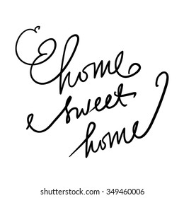 Home sweet home. Hand drawn tee graphic. Typographic print poster. T shirt hand lettered calligraphic design. Vector illustration.