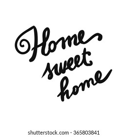 Home sweet home. Hand drawn tee graphic. Typographic print poster. T shirt hand lettered calligraphic design. Vector illustration.