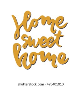 Home sweet home. Hand drawn tee graphic. Typographic print poster. T shirt hand lettered calligraphic design. Vector illustration.