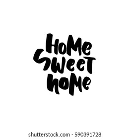 Home sweet home. Hand drawn tee graphic. Typographic print poster. T shirt hand lettered calligraphic design. Vector illustration.