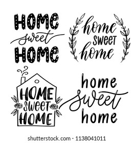 Home sweet home - hand drawn vector lettering set inscriptions  for decor, print, textile.