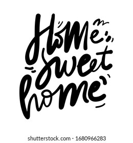 Home sweet home. Hand lettering illustration for home decor, interior