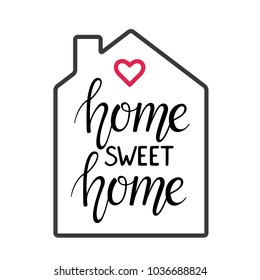 Home Sweet Home Hand lettering typography poster. Vector illustration with contour of house, red heart and calligraphic quote on white background for posters, greeting cards and home decorations.