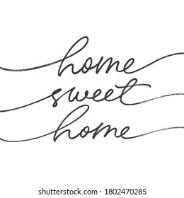 Home sweet home ink brush vector lettering. Modern slogan handwritten vector calligraphy. Black paint lettering isolated on white background. For housewarming posters, greeting cards, textile print