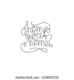 Home sweet home, inscription, continuous line drawing, hand lettering small tattoo, print for clothes, t-shirt, emblem or logo design, one single line on a white background, isolated vector.