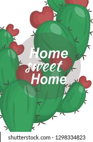Home sweet Home lettering with bright cactuses on the background. Vector. EPS10.