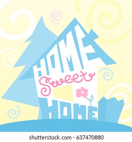 Home sweet home lettering light colored