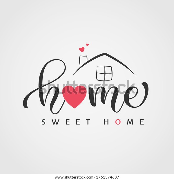 Home sweet home\
lettering. Typography\
poster.