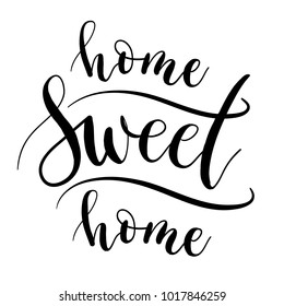 Home sweet home - lettering vector. Modern calligraphy illustration.