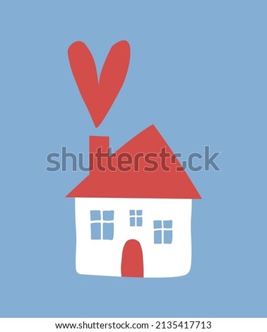 Home Sweet Home. Lovely White Home with  Red Roof and Smoke of Heart Shape from a Chimney. Simple Vector Sign with Simple House Isolated on a Blue Background. Stay Home Campaign.