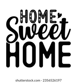 Home Sweet Home, New Family SVG Design Template