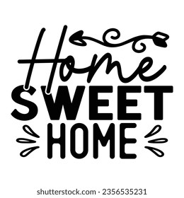 home sweet home, New Family SVG Design Template