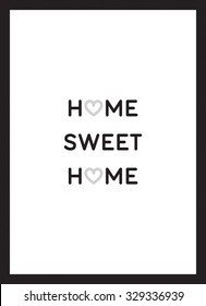 Home Sweet Home Poster Vector Black White Background