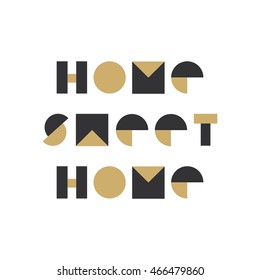 Home sweet home poster. Vector illustration.