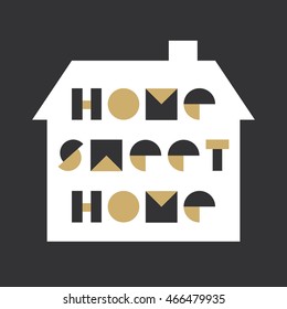 Home sweet home poster. Vector illustration.
