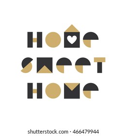 Home sweet home poster. Vector illustration.