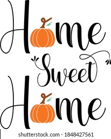 Home Sweet Home With Pumpkin Decoration