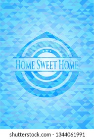 Home Sweet Home sky blue emblem with mosaic background