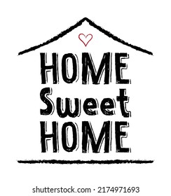 Home sweet home slogan print