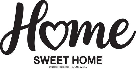 Startseite süße Home Text Grafik verfügt über ein Herz-Symbol, das ein warmes und einladendes Haus oder Residenz in einem einfachen eleganten Design vermittelt Komfort und Liebe.