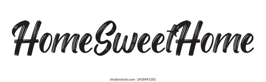 home sweet home text on white background.